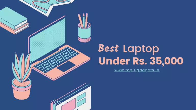 Best laptop under 35000 in India