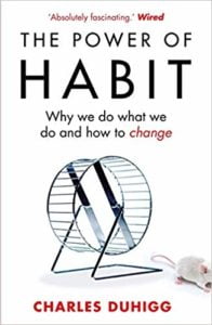 The Power of Habit By Charles Duhigg 