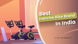 Best Exercise Bike Brands In India