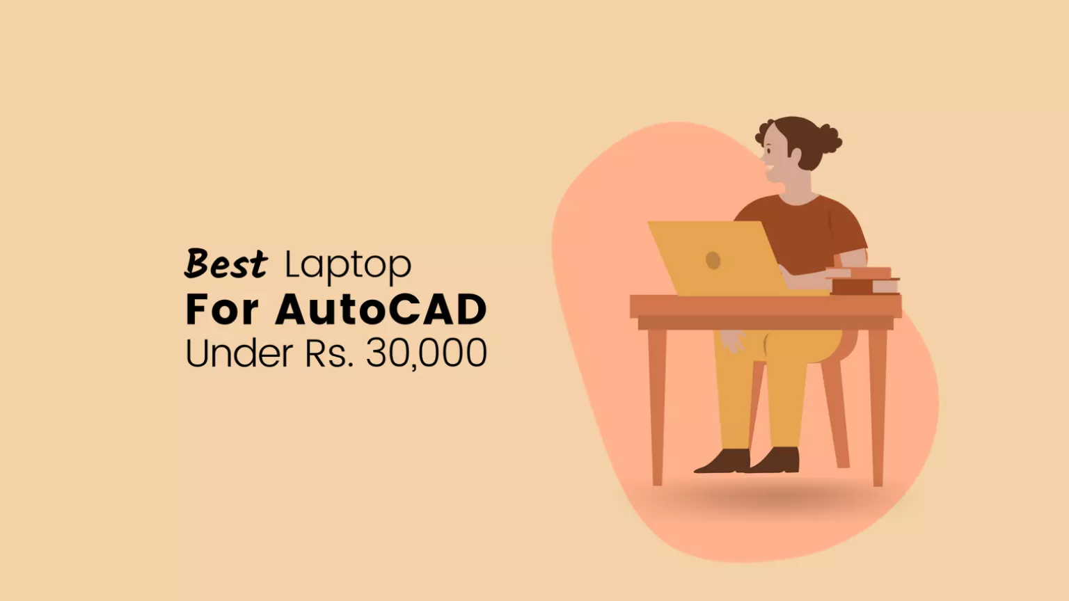 Best Laptop For AutoCAD Under 30000