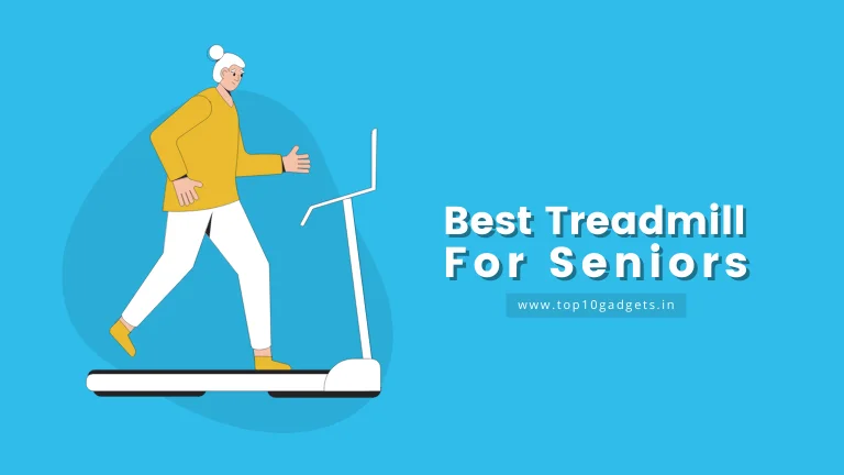 Treadmill For Seniors