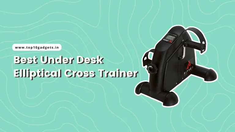 Best Under Desk Elliptical Cross Trainer
